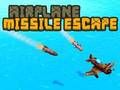 Airplane Missile Escape 