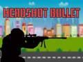 Headshot Bullet Headshot Bullet