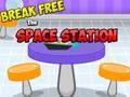 Break Free Space Station 