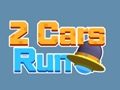 2 Cars Run 