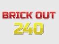 Brick Out 240 