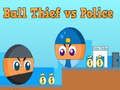 Ball Thief vs Police 