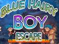 Blue Hairy Boy Escape 