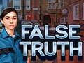 False Truth 