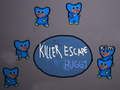 Killer Escape Huggy 