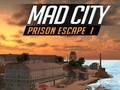 Mad City Prison Escape I 