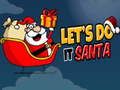 Lets Do It Santa 