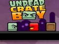 Undead Crate Boy 