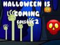 Halloween Is Coming Episode 2 