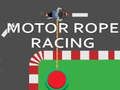 Motor Rope Racing 