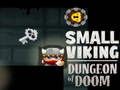 Small Viking Dungeon of Doom 