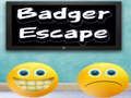 Badger Escape 
