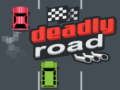 Deadly Road 