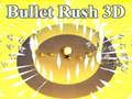 Bullet Rush 3D 
