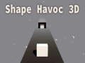 Shape Havoc 3D 