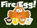 Fire Egg! 