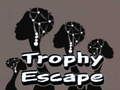 Trophy Escape 