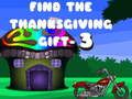 Find The ThanksGiving Gift - 3 