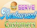 Serve Restaurant Customers 