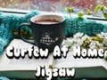 Curfew At Home Jigsaw 