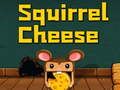 Squirrel Cheese 