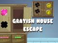 Grayish House Escape 