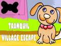 Tranquil Village Escape 