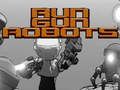 Run Gun Robots 