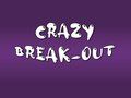Crazy Break-Out 
