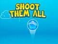 Shoot them All 