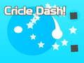 Circle Dash! 