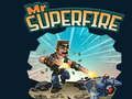 Mr Superfire 