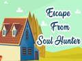 Escape From Soul Hunter 