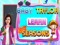 Baby Taylor Learn Seasons 