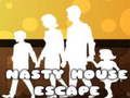 Nasty House Escape 