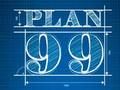 Plan 99 