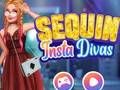 Sequin Insta Divas 