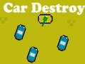 Car Destroy 