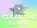 Clear The Island 