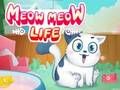 Meow Meow Life 