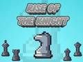 Rise Of The Knight Rise Of The Knight
