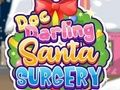 Doc Darling: Santa Surgery 