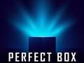 Perfect Box 