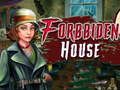 Forbidden house 