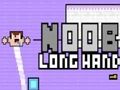 Noob Long Hand 