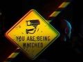 You Are Being Watched 