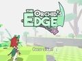 The Orchid’s Edge 