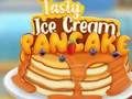 Tasty Ice Cream Pancake 