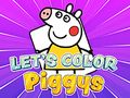 Let's Color Piggys Let's Color Piggys
