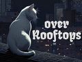 Over Rooftops 